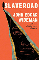 Slaveroad by John Edgar Wideman